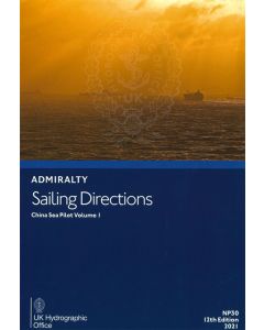 NP30 - ADMIRALTY Sailing Directions: China Sea Pilot Volume 1