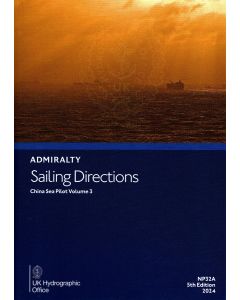 NP32A - ADMIRALTY Sailing Directions: China Sea Pilot Volume 3