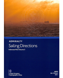 NP35 - ADMIRALTY Sailing Directions: Indonesia Pilot Volume 3