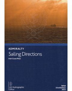 NP40 - ADMIRALTY Sailing Directions: Irish Coast Pilot