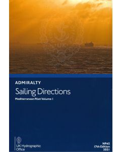 NP45 - ADMIRALTY Sailing Directions: Mediterranean Pilot Volume 1 (17th Edition, 2021)