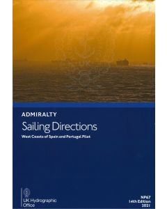 NP67 - ADMIRALTY Sailing Directions: West Coasts of Spain and Portugal Pilot