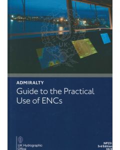 NP231 - ADMIRALTY Guide to the Practical use of ENCs