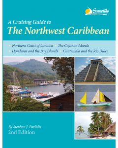 A Cruising Guide To The Northwest Caribbean