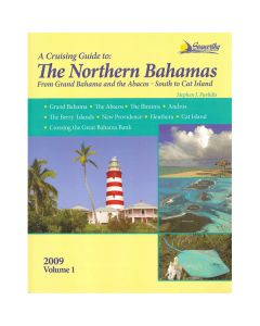 Cruising Guide to Northern Bahamas: From Grand Bahamas & The Abacos