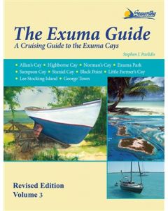 The Exuma Guide - A Cruising Guide to the Exuma Cays