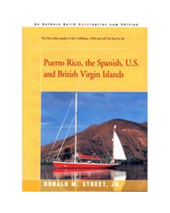 Puerto Rico, the Spanish, U.S. and British Virgin Islands