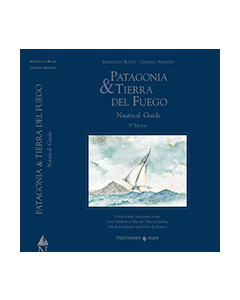 Patagonia and Tierra del Fuego Nautical Guide