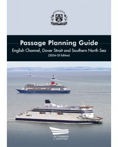 Passage Planning Guide - English Channel, Dover Strait & Southern North Sea