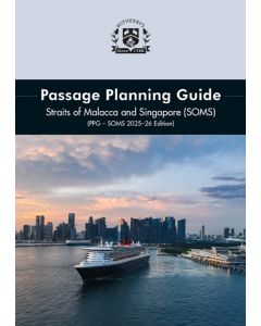 Passage Planning Guide - Straits of Malacca and Singapore (SOMS) - (PPG - SOMS 2025-26 Edition)