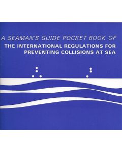 A Seaman's Guide Pocketbook of the International Regulations for Preventing Collisions at Sea