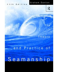 The Theory and Practice of Seamanship