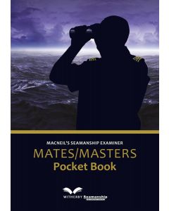 Macneil’s Seamanship Examiner Mates/Masters Pocket Book