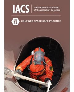 Confined Space Safe Practice (IACS Rec 72)