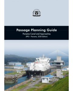 Passage Planning Guide - Panama Canal and Approaches (PPG - Panama, 2020 Edition)