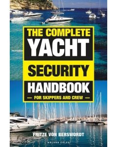 The Complete Yacht Security Handbook