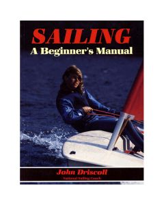 Sailing: A Beginner's Manual