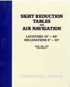 Sight Reduction Tables for Air Navigation Vol.3 [Lat.39 to 89] - [Decl.0 to 29] [BACKORDER]