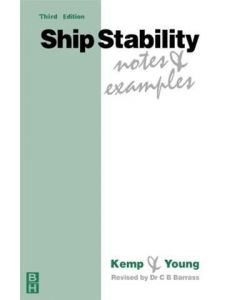 Ship Stability: Notes and Examples 3rd Edition