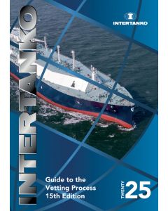 INTERTANKO A Guide to the Vetting Process