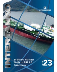 The Seafarers' Practical Guide to SIRE 2.0 Inspections
