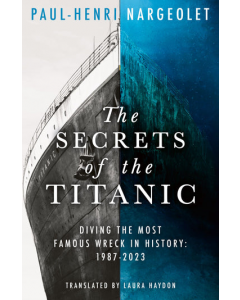 The Secrets of the Titanic